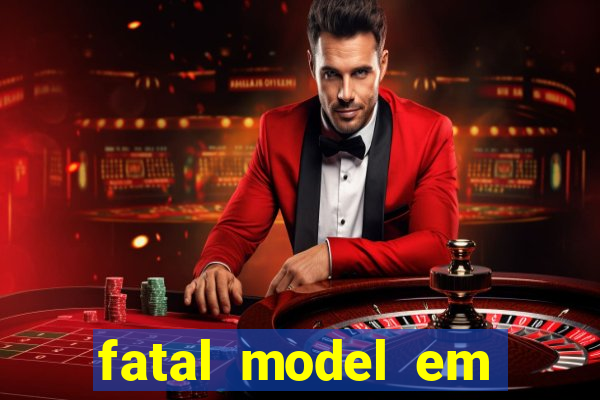 fatal model em porto nacional